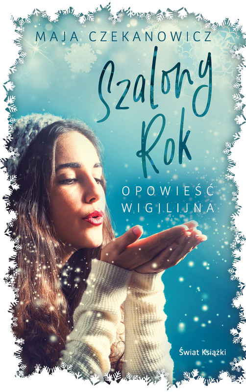 okładka Szalony rok. Opowieść wigilijna ebook | epub, mobi | Czekanowicz Maja