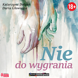 okładka Nie do wygrania audiobook | MP3 | Katarzyna Dołgań