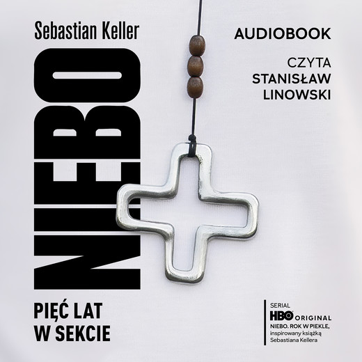 okładka Niebo. Pięć lat w sekcie audiobook | MP3 | Sebastian Keller
