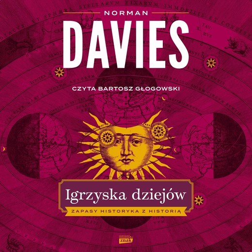 okładka Igrzyska dziejów. Zapasy historyka z historią audiobook | MP3 | Norman Davies