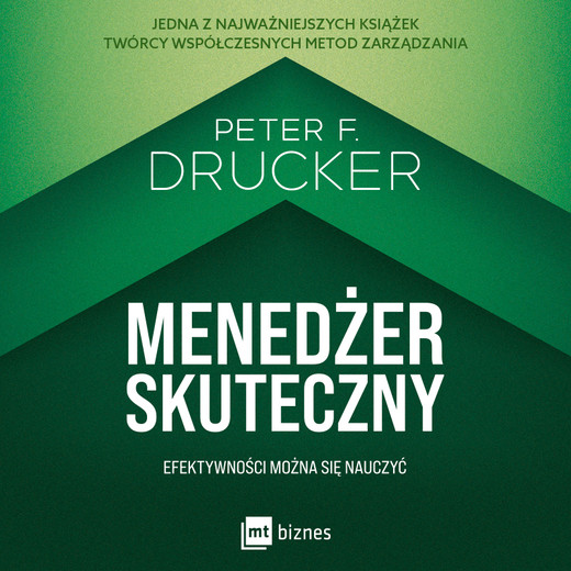 okładka Menedżer skuteczny. Efektywności można się nauczyć audiobook | MP3 | Peter Drucker