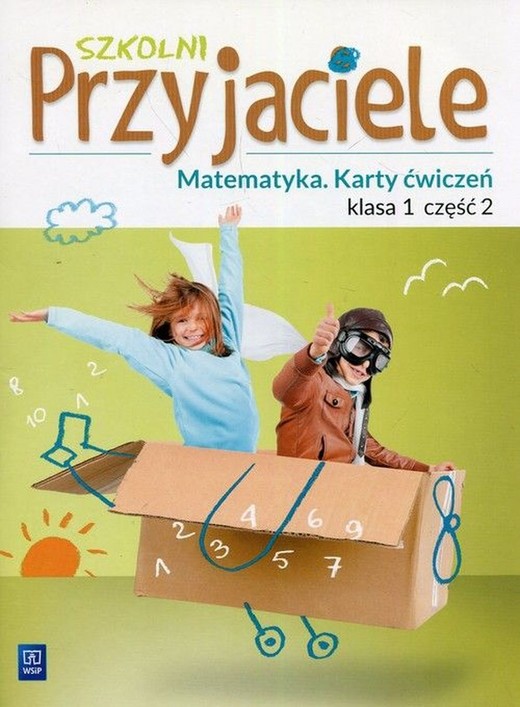 okładka Szkolni Przyjaciele Matematyka 1 Karty ćwiczeń Część 2 Szkoła podstawowa książka | Opracowanie zbiorowe