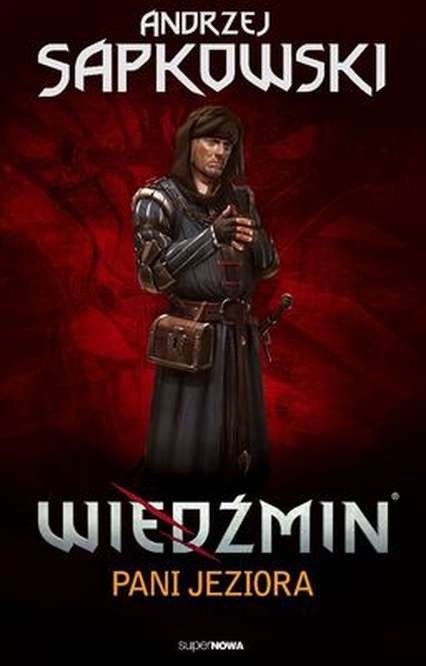 okładka PANI JEZIORA WIEDŹMIN TOM 7 (GRA) BR książka | Andrzej Sapkowski