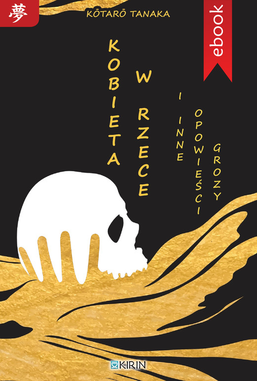 okładka Kobieta w rzece i inne opowieści grozy ebook | epub, mobi | Kotaro Tanaka