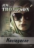 okładka Naciągacze - Thompson Jim książka