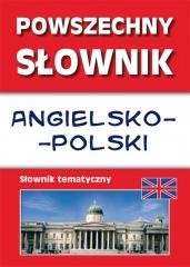 okładka Powszechny słownik angielsko-polski tematyczny książka | Justyna Nojszewska, Anna Strzeszewska