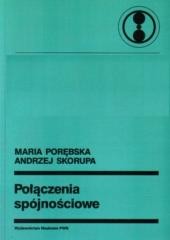 okładka Połączenia spójnościowe książka | Porębska Maria, Andrzej Skorupa