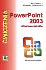 okładka PowerPoint 2003 wersja polska. Ćwiczenia książka | Łuszczyk Ewa, Mirosława Kopertowska