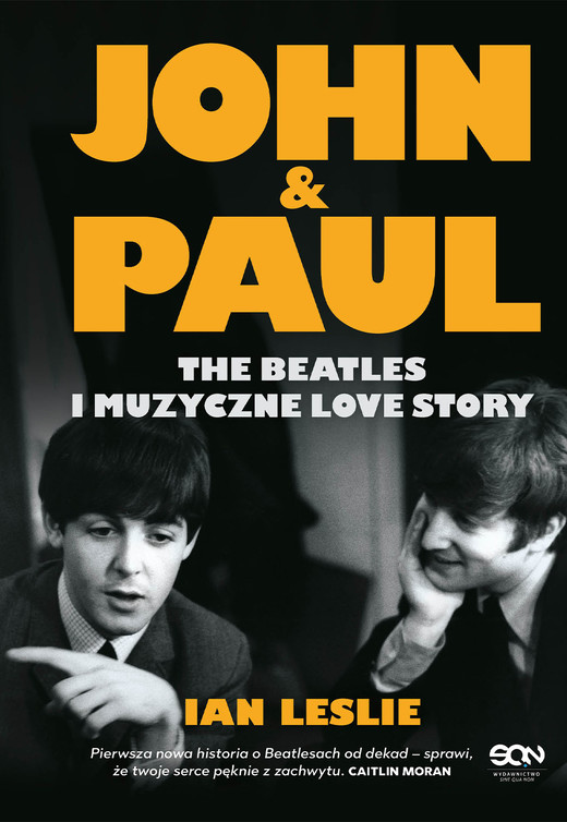 okładka John & Paul. The Beatles i muzyczne love story książka | Leslie Ian