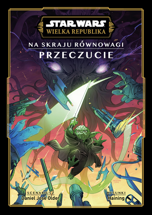 okładka Przeczucie. Na skraju równowagi. Star Wars. Wielka Republika książka | Opracowanie zbiorowe