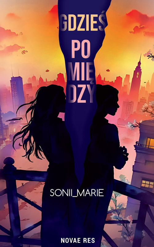 okładka Gdzieś pomiędzy… książka | Sonii_Marie