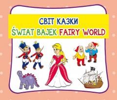 okładka Świat bajek. Fairy world książka | Praca Zbiorowa