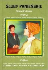 okładka Streszczenia - Śluby panieńskie książka | Aleksander Fredro
