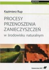 okładka Procesy przenoszenia zanieczyszczeń w środowisku.. książka | Kazimierz Rup