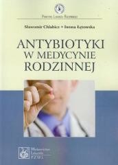 okładka Antybiotyki w medycynie rodzinnej książka | Sławomir Chlabicz, Iwona Łętowska