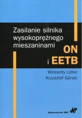 okładka Zasilanie silnika wysokoprężnego mieszaninami ON.. książka | Krzysztof Górski, Lotko Wincenty