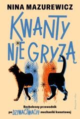 okładka Kwanty nie gryzą DL książka | Nina Mazurkiewicz