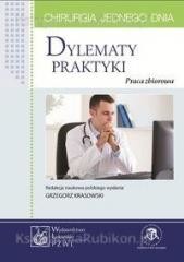 okładka Chirurgia jednego dnia.Dylematy praktyki książka | Grzegorz Krasowski