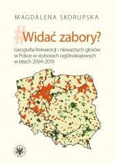 okładka Widać zabory? Geografia frekwencji i nieważnych... książka | Skorupska Magdalena