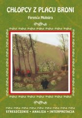 okładka Chłopcy z Placu Broni Ferenca Molnra książka | Małgorzata Kamińska