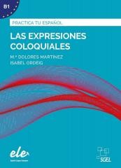 okładka Las expresiones coloquiales: Practica tu espanol książka | Mara DoloresMartnezRodriguez