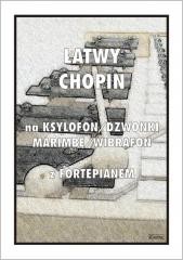 okładka Łatwy Chopin na ksylofon, dzwonki, marimbę... książka | Tadeusz Pawson