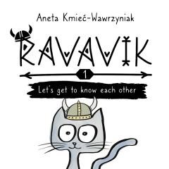 okładka Ravavik T.1 Lets get to know each other książka | Aneta Kmieć-Wawrzyniak