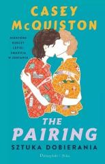 okładka The Pairing. Sztuka dobierania DL książka | Casey McQuiston