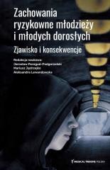 okładka Zachowania ryzykowne młodzieży i młodych dorosłych książka | Praca Zbiorowa