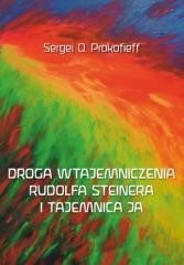 okładka Droga wtajemniczenia Rudolfa Steinera i tajemnica książka