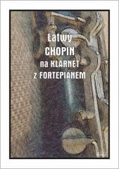 okładka Łatwy Chopin na klarnet z fortepianem książka | Andrzej Razumowski