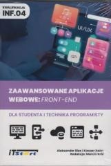okładka Zaawansowane aplikacje webowe: Front-End książka | Aleksander Bies, Kaim Kacper
