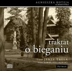 okładka Traktat o bieganiu audiobook książka | Jerzy Trela, Piotrowski Paweł