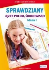 okładka Sprawdziany dla klasy 1 Język polski, środowisko książka | Beata Guzowska, Iwona Kowalska
