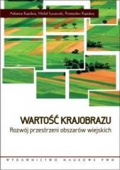 okładka Wartość krajobrazu książka | Adrianna Kupidura, Michał Łuczewski