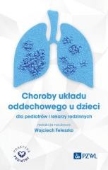 okładka Choroby układu oddechowego u dzieci książka | Wojciech Feleszko