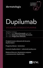 okładka Dupilumab - spojrzenie interdyscyplinarne książka | Ma, Marcin Kurowski, Poznańska-Kurowska Katarzyna