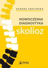 okładka Nowoczesna diagnostyka skolioz książka | Sandra Trzcińska