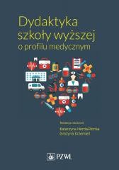 okładka Dydaktyka szkoły wyższej o profilu medycznym książka | Grażyna Krzemień, Katarzyna Herda-Płonka