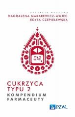 okładka Cukrzyca typu 2. Kompendium farmaceuty książka | Edyta Czepielewska, Magdalena Makarewicz-Wujec