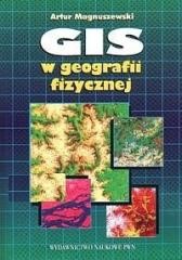 okładka GIS w geografii fizycznej książka | Artur Magnuszewski