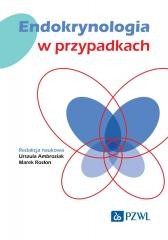okładka Endokrynologia w przypadkach książka | Marek Rosłon, Urszula Ambroziak