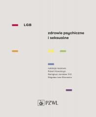 okładka LGB. Zdrowie psychiczne i seksualne książka | Robert Kowalczyk
