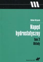 okładka Napęd hydrostatyczny T.2 Układy książka | Stryczek Stefan