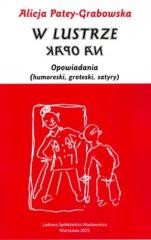 okładka W lustrze na opak książka | Alicja Patey-Grabowska