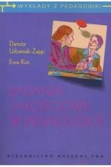 okładka Badania jakościowe w pedagogice książka | Danuta Urbaniak-Zając, Ewa Kos