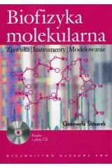okładka Biofizyka molekularna. Zjawiska, instrumenty... książka | Ślósarek Genowefa