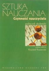 okładka Sztuka nauczania. Czynności nauczyciela książka