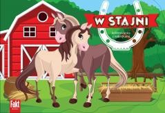 okładka W stajni. Kolorowanka z naklejkami książka | Praca Zbiorowa