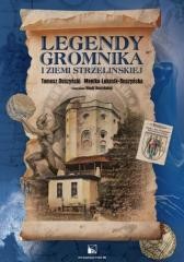 okładka Legendy Gromnika i Ziemi Strzelińskiej książka | Monika Łukasik-Duszyńska, Tomasz Duszyński